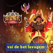 vai de bet lavagem