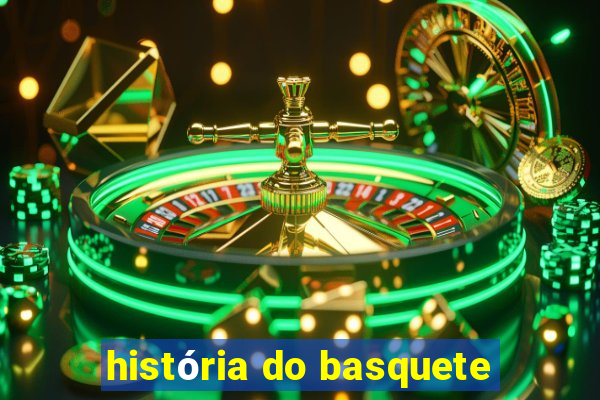 história do basquete