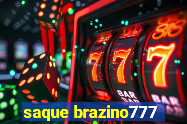 saque brazino777