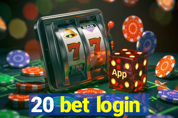 20 bet login