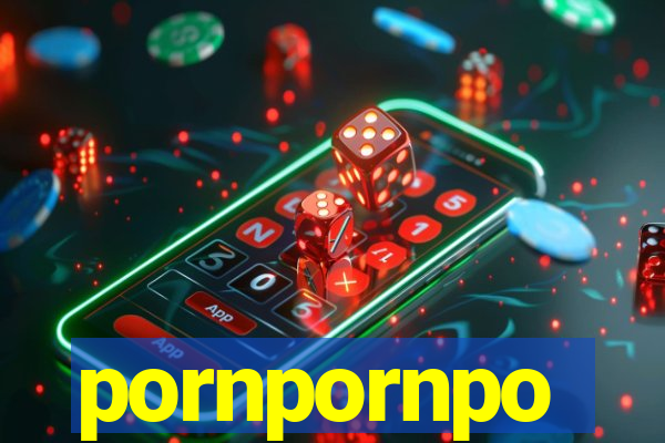 pornpornpo