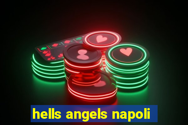 hells angels napoli