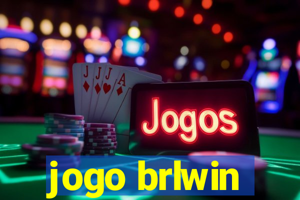 jogo brlwin