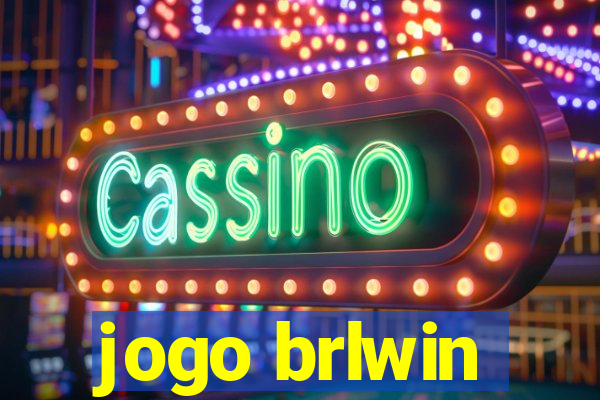 jogo brlwin