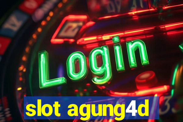 slot agung4d