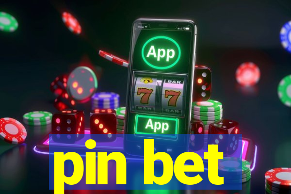 pin bet