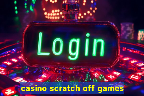 casino scratch off games