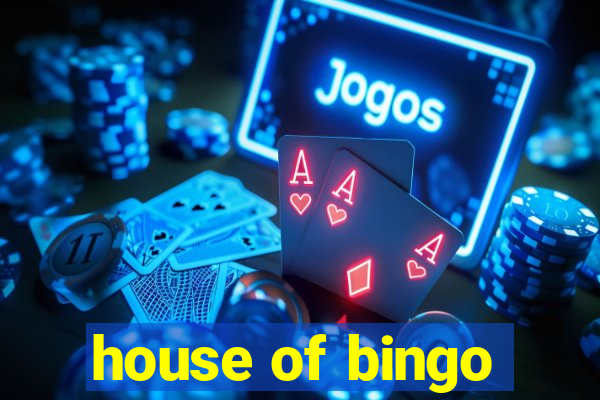 house of bingo