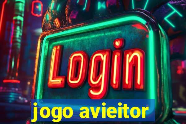 jogo avieitor