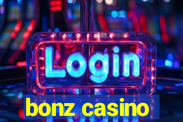 bonz casino