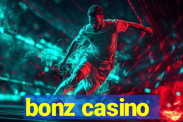 bonz casino