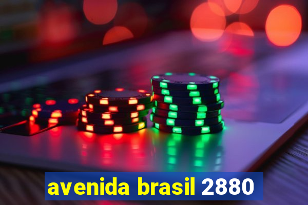 avenida brasil 2880