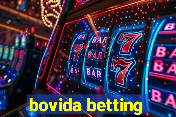 bovida betting