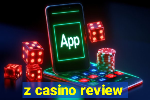 z casino review