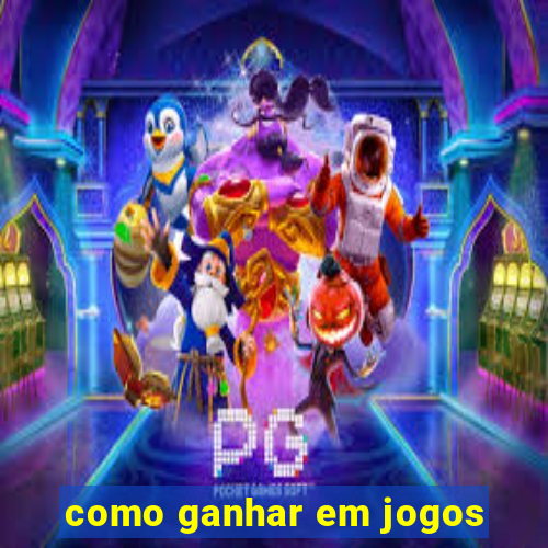 como ganhar em jogos