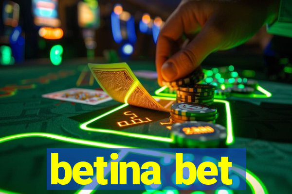 betina bet