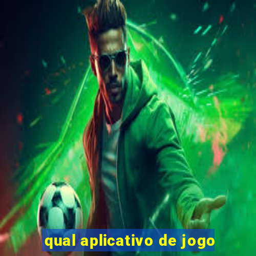 qual aplicativo de jogo