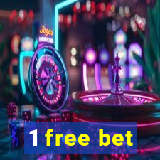 1 free bet