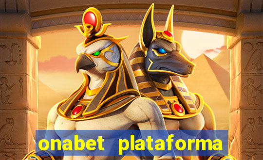 onabet plataforma de jogos