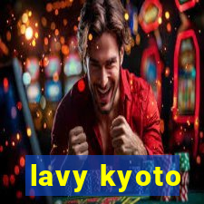 lavy kyoto