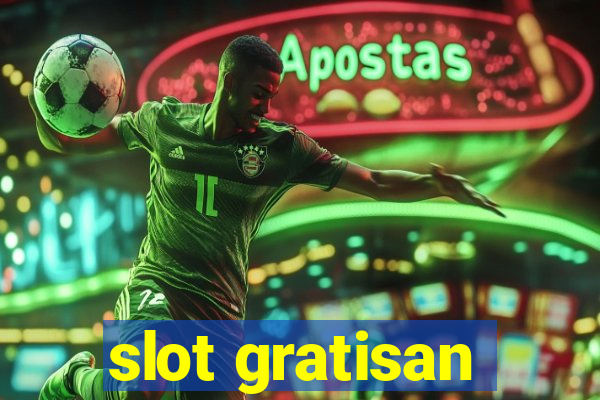 slot gratisan