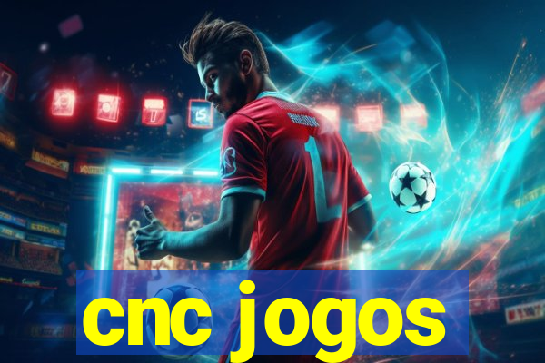 cnc jogos