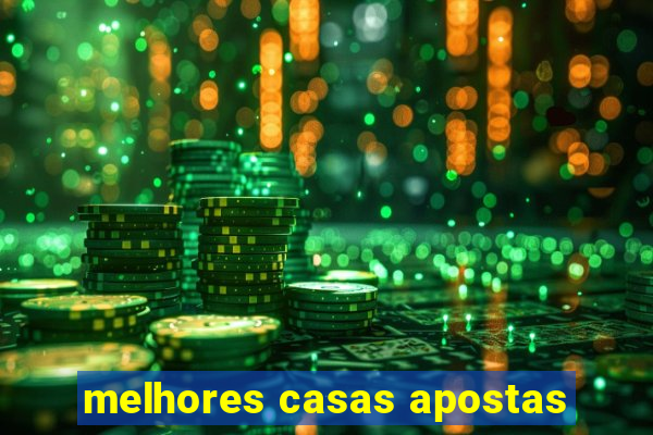 melhores casas apostas