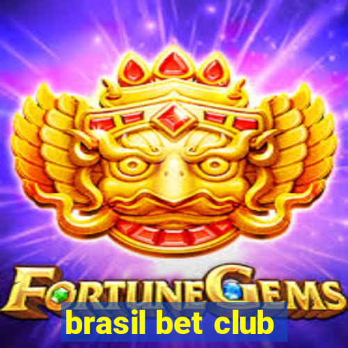 brasil bet club