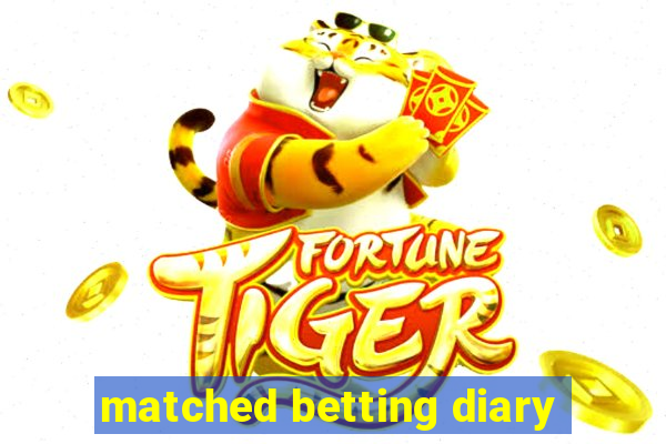 matched betting diary