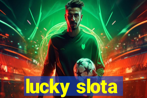 lucky slota