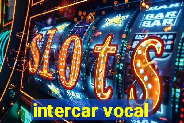 intercar vocal