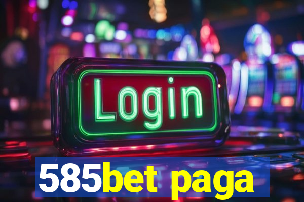 585bet paga