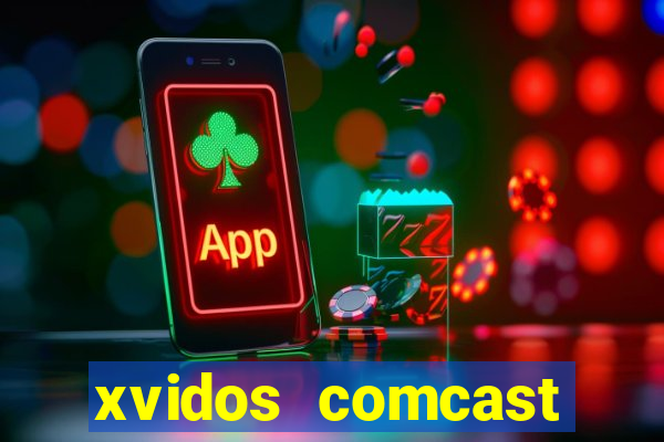 xvidos comcast xfinity customer service