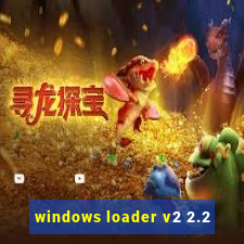 windows loader v2 2.2