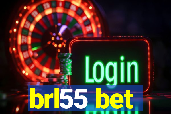 brl55 bet