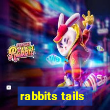 rabbits tails