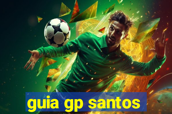 guia gp santos