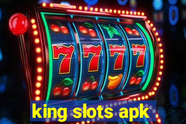 king slots apk