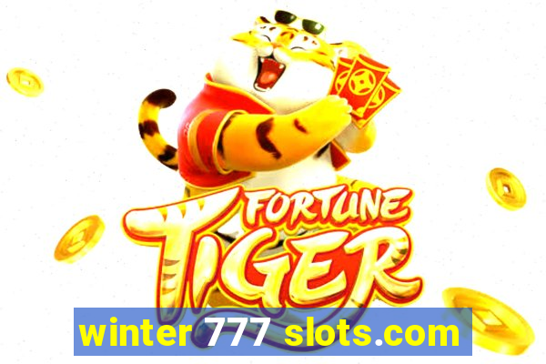 winter 777 slots.com