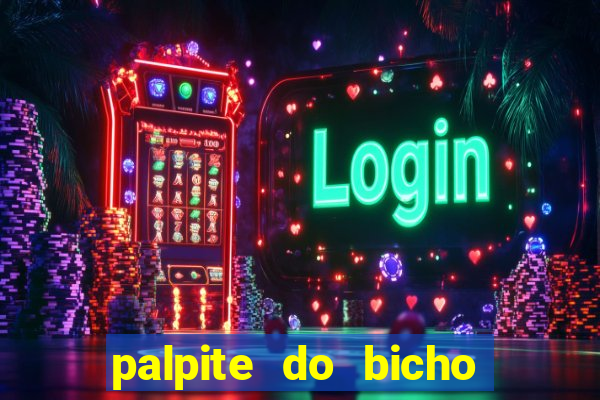 palpite do bicho deu no poste