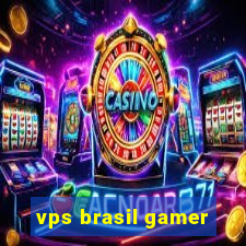 vps brasil gamer