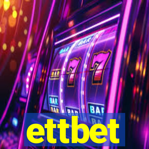 ettbet