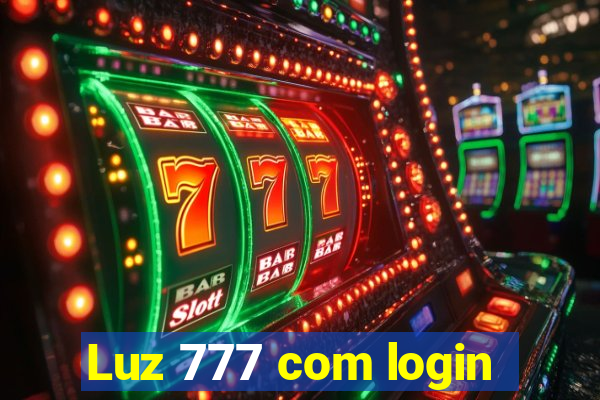 Luz 777 com login