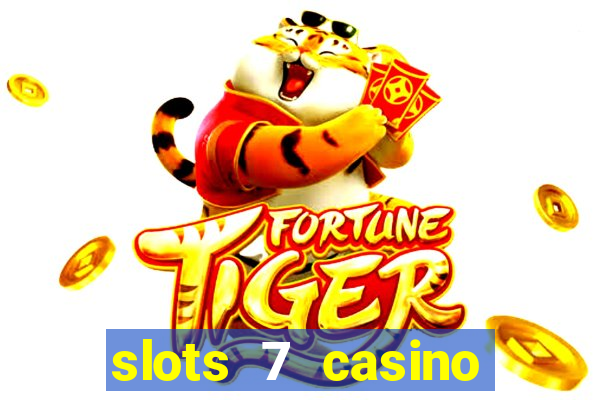 slots 7 casino bonus codes