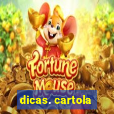 dicas. cartola