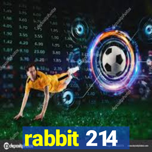 rabbit 214