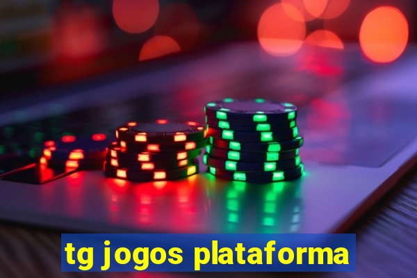 tg jogos plataforma