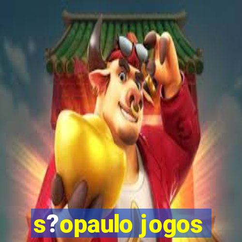 s?opaulo jogos