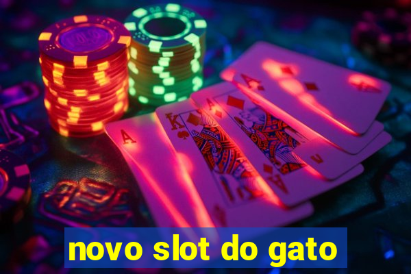 novo slot do gato