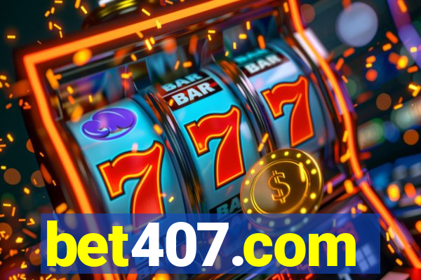 bet407.com